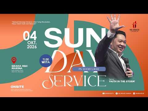 Ibadah Minggu Raya 2 | His Grace Church | 4 Oktober 2026